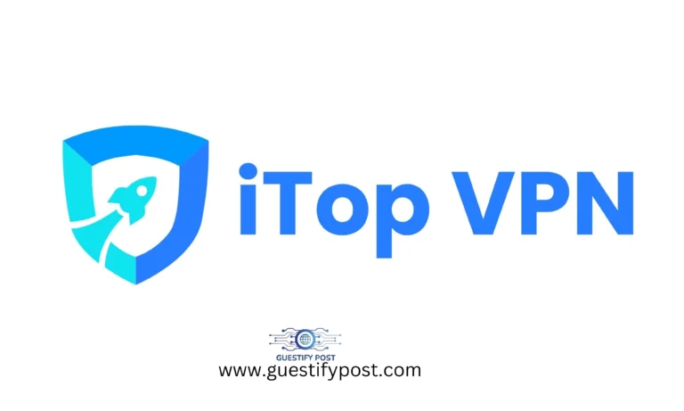 Is iTOP VPN Safe To Use, Security Features Of iTOP VPN